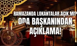 Ramazanda lokantalar açık mı? Oda başkanından açıklama!