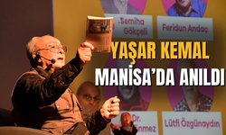 Yaşar Kemal, Manisa’da “Dünden Bugüne Destansı Bir Anlatıcı” Paneli ile Anıldı