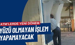 ATM’lerde yeni dönem yüzü olmayan işlem yapamayacak
