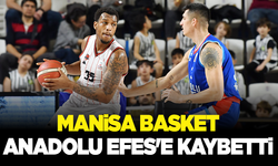 Manisa Basket, Anadolu Efes'e kaybetti