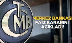 Merkez Bankası'ndan faiz kararını açıkladı!