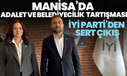 Manisa’da Adalet ve Belediyecilik Tartışması: İYİ Parti’den Sert Çıkış