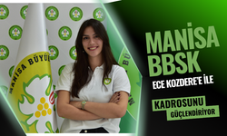 Manisa BBSK Kadrosunu Güçlendiriyor: Ece Kozdere İmzayı Attı