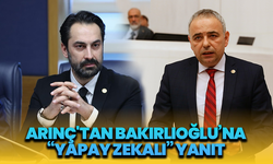 Mücahit Arınç'tan Bakırlıoğlu’na “Yapay Zekâlı” Yanıt