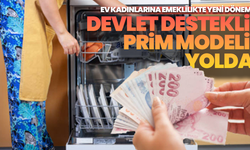 Ev Kadınlarına Emeklilikte Yeni Dönem: Devlet Destekli Prim Modeli Yolda