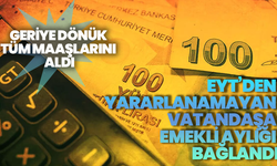 EYT’den yararlanamayan vatandaşa emekli aylığı bağlandı: Geriye dönük tüm maaşlarını aldı