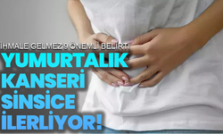 Yumurtalık Kanseri Sinsice İlerliyor! İhmale Gelmez 9 Önemli Belirti