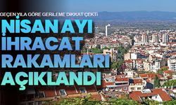 Nisan ayı ihracat rakamları açıklandı, geçen yıla göre gerileme dikkat çekti