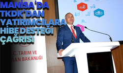 Manisa’da TKDK’dan yatırımcılara hibe desteği çağrısı