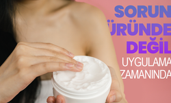 Cilt Nemlendirmede En Sık Yapılan Hata Ortaya Çıktı! Sorun Üründe Değil, Uygulama Zamanında
