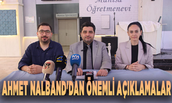 Ahmet Nalband'dan önemli açıklamalar