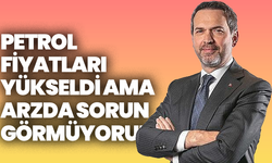 Bakan Bayraktar: Petrol fiyatları yükseldi ama arzda sorun görmüyoruz