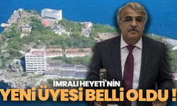 İmralı Heyeti’nin yeni üyesi belli oldu !