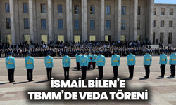 Eski Manisa Milletvekili İsmail Bilen’e TBMM’de veda töreni
