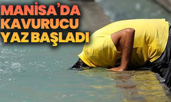Manisa’da Kavurucu Yaz Başladı: Termometreler 42 Dereceyi Görecek!