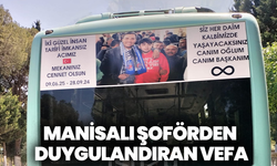Manisalı şoförden duygulandıran vefa: Otobüsüne Ferdi Zeyrek ve oğlunun fotoğrafını astı
