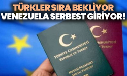Türkler sıra bekliyor, Venezuela serbest giriyor!