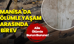 Mahalle yenilendi, bu ev kaldı: Manisa’da tehlike altında yaşam!