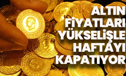 Altın fiyatları yükselişle haftayı kapatıyor: Gram altın 4.300 TL’yi aştı