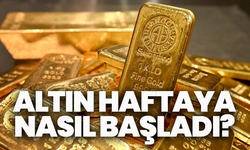 Altın haftaya nasıl başladı? Yatırımcıları bu hafta neler bekliyor?