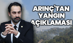 Saruhanlı’daki orman yangınlarına yoğun müdahale: Arınç son durumu paylaştı