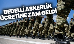 Bedelli askerlik ücretine zam geldi: yeni tutar 280 bin 875 tl