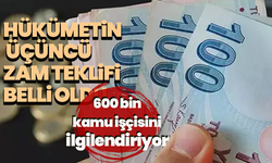 600 bin kamu işçisini ilgilendiriyor: Hükümetin üçüncü zam teklifi belli oldu