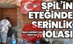 Spil’in eteğinde serinlik molası: Hem sohbet var hem su