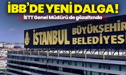 İBB’de yeni dalga! İETT Genel Müdürü de gözaltında