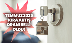 Temmuz 2025 kira artış oranı belli oldu: Kiralara yüzde 43,23 zam!