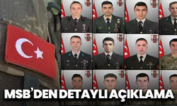 SON DAKİKA | MSB'den şehit olan 12 askerimizle ilgili yeni açıklama!