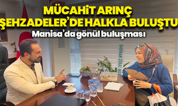 Manisa’da gönül buluşması: Mücahit Arınç halkın taleplerini dinledi
