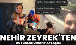 Nehir Zeyrek’ten duygulandıran paylaşım: “Unutulmazsın babam, unutulmayacaksın”