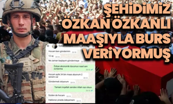 Şehidimiz Özkan Özkanlı’dan yürek burkan veda: Maaşıyla yetim öğrencilere burs veriyormuş