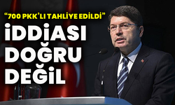 Yılmaz Tunç’tan net açıklama: “700 PKK’lı tahliye edildi” iddiası doğru değil