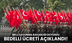 Bedelli askerlik ücreti belli oldu!