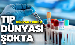 Tıp tarihinde dönüm noktası: Yepyeni bir kan grubu ortaya çıktı