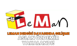 Leman Dergisi’nin yazı işleri müdürü Aslan Özdemir gözaltına alındı