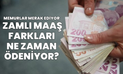 Memur maaşları için zamlı maaş farkları belirlendi: Ödemeler ne zaman?