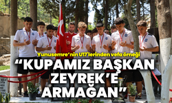 Yunusemre’nin U17’lerinden vefa:“Kupamız Başkan Zeyrek’e armağan“