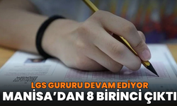 LGS gururu Manisa’da devam ediyor: 8 Türkiye birincisi çıktı!