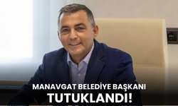 Manavgat Belediye Başkanı Niyazi Nefi Kara tutuklandı!