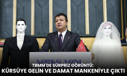 TBMM'de sürpriz görüntü: Kürsüye gelin ve damat mankeniyle çıktı