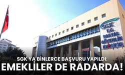 SGK'ya binlerce başvuru yapıldı: Emekliler de radarda!