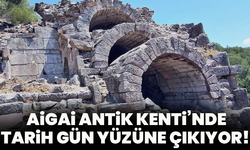 Aigai Antik Kenti’nde tarih gün yüzüne çıkıyor!