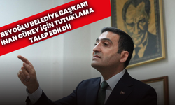Beyoğlu Belediye Başkanı İnan Güney için tutuklama talep edildi!