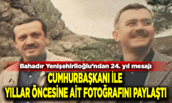 Bahadır Yenişehirlioğlu’ndan 24. yıl mesajı: Cumhurbaşkanı ile yıllar öncesine ait fotoğrafını paylaştı