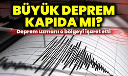 Deprem uzmanı o bölgeyi işaret etti: Büyük deprem kapıda mı?