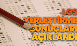LGS yerleştirme sonuçları açıklandı