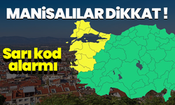 Manisalılar, bu haberi mutlaka okuyun: Sarı kod alarmı verildi!